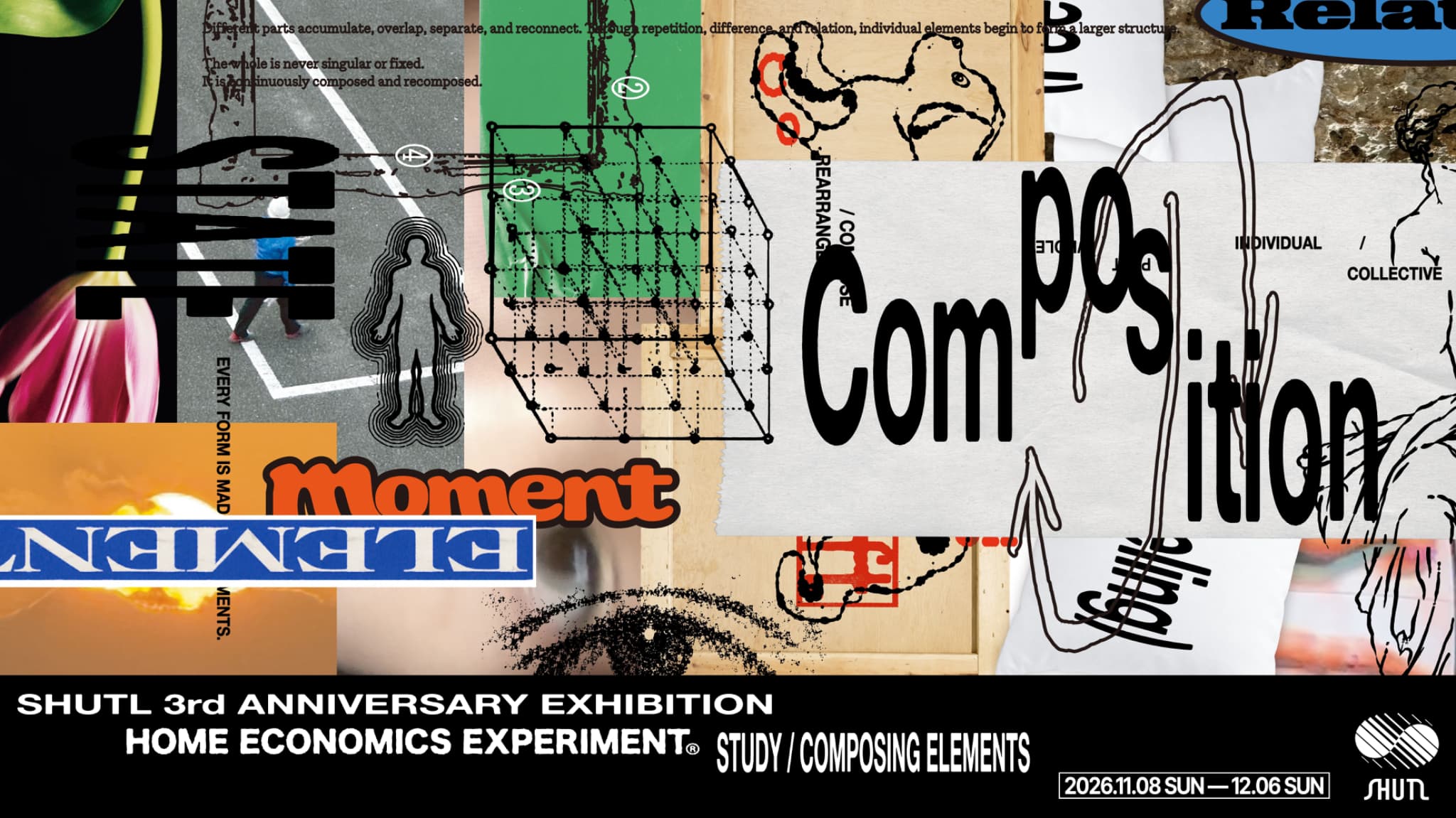 SHUTL 3rd ANNIVERSARY EXHIBITION HOME ECONOMICS EXPERIMENT『 STUDY / COMPOSING ELEMENTS』
