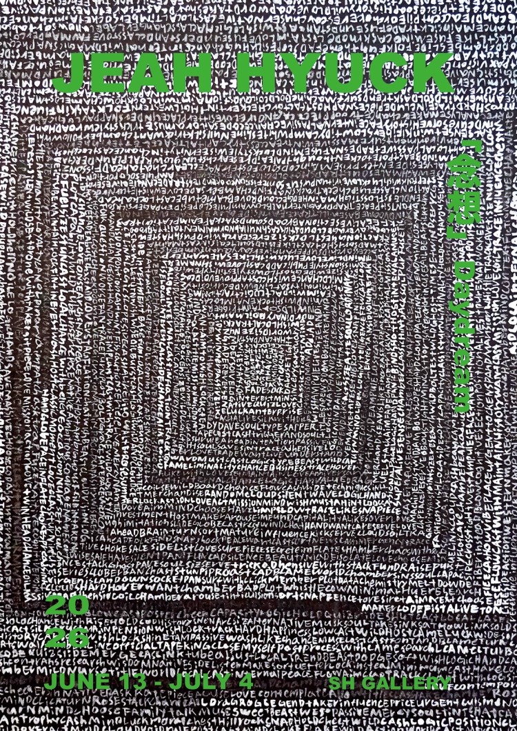 作家JEAH HYUCKの個展「念想」を表参道・原宿にあるSH GALLERYにて開催。 日常の中の感情や記憶を、文字の重なりや反復的な行為を通して表現。