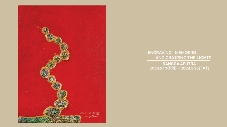 ランガ アプトラ 個展「ENGRAVING MEMORIES AND GRASPING THE LIGHTS」
